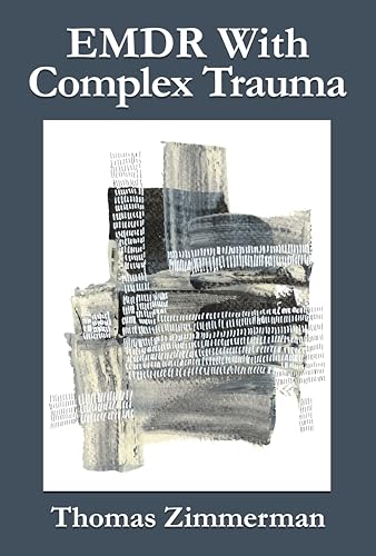 EMDR With Complex Trauma (Kindle Edition)