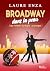 Broadway dans la peau (Romance... ou presque!) by Laure ENZA Broadway dans la peau (Romance... ou presque!) by Laure ENZA