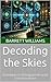 Decoding the Skies: Techniq...