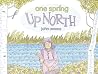 One Spring Up North by John Owens