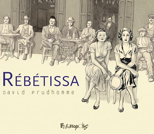 Rébétissa: Version format à l'italienne (Hardcover)