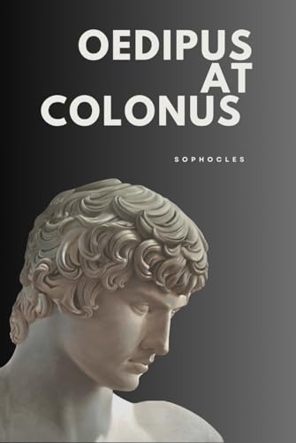 Oedipus at Colonus