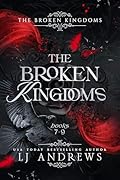 The Broken Kingdoms Books 7-9: The Southern and Western Kingdoms