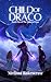 Child of Draco (The Celestial Duet Book 1)