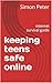 keeping teens safe online: ...
