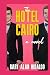 The Hotel Cairo