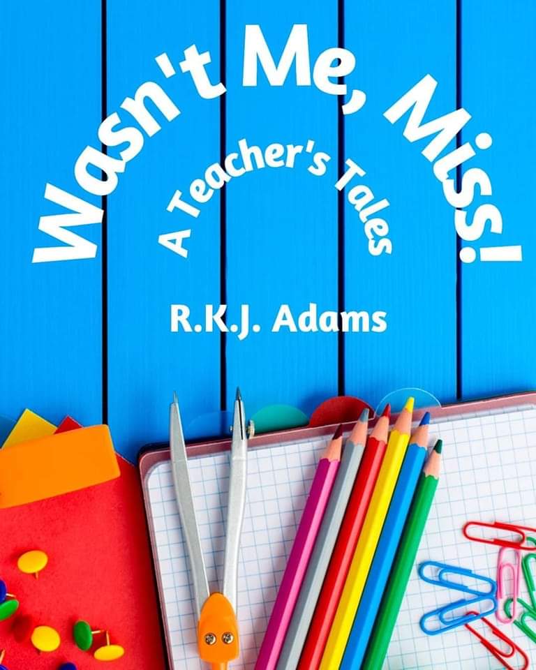 Wasn't Me, Miss!
