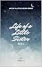 Life of a Little Sister by Anna  K.