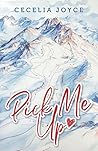 Pick Me Up by Cecelia Joyce