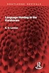 Language Hunting in the Karakoram (Routledge Revivals)