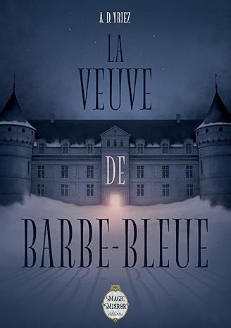 La Veuve de Barbe-bleue (Paperback)