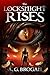 The Locksnight Rises: An Enemies-to-Lovers Portal Fantasy (Portalis Runes Book 2) (The Portalis Runes)