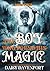 THE BOY WHO FOUND HIS MAGIC  by Daisy Davenport