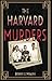 The Harvard Murders