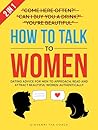 How to Talk to Wo...