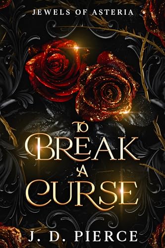 To Break A Curse (Jewels of Asteria, #1)