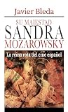 Su Majestad Sandr...