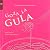 GOZA LA GULA