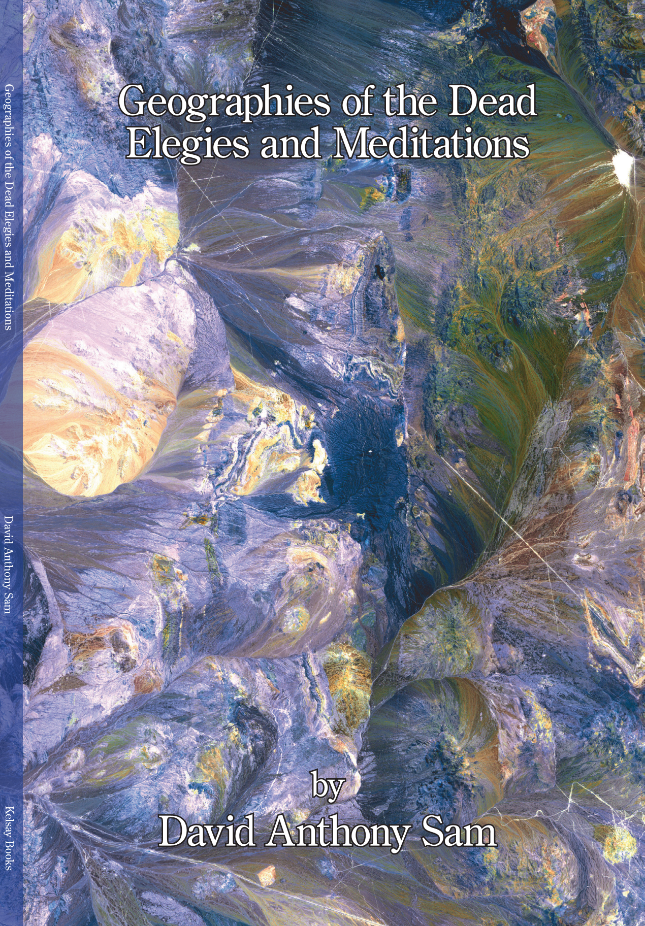 Geographies of the Dead: Elegies and Meditations (Paperback)