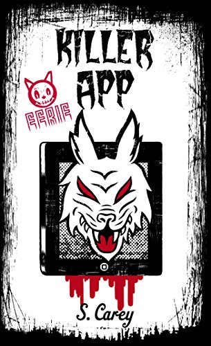 Killer App (Eerie, #3)