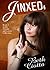 Jinxed (Friends and Lovers Trilogy, #1)