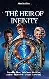 The Heir of Infin...