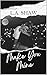 Make You Mine: Make You Series Book 4