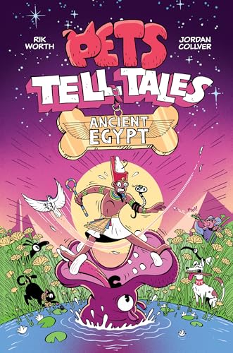 Pets Tell Tales: Ancient Egypt: A graphic novel guide to ancient history (Kindle Edition)