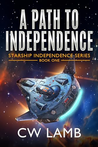 A Path to Independence (Starship Independence #1)
