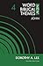 John, Volume 4 (4) (New Word Biblical Themes: New Testament)