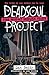 The Deadsoul Project: The N...