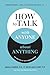 How to Talk with Anyone about Anything: The Practice of Safe Conversations