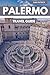 Palermo Travel Guide 2024-2025