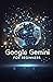 Google Gemini for Beginners...
