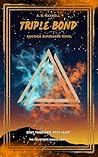 Triple Bond (The Heliotrope Diaries Book 2)