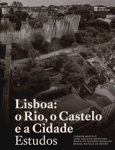 Lisboa: o Rio, a Cidade e o Castelo. Estudos (Paperback)
