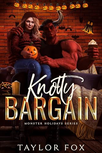 Knotty Bargain: A Monster Romance (Monster Holidays Book 3)