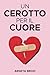 Un cerotto per il cuore by Argeta Brozi