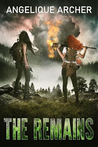 The Good, the Dead, and the Lawless: The Remains (Kindle Edition)
