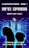 Mind Games (Undergrounder Series Book 1)