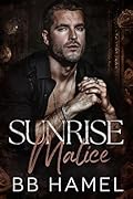 Sunrise Malice (The Alliance)