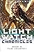 The Lightwatch Chronicles: ...