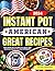 American Instant Pot Great ...