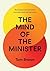 The Mind of the Minister by Tom Brown