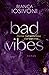 Bad Vibes by Bianca Iosivoni