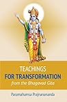 Teachings for Transformation from the Bhagavad Gita