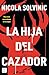 La hija del cazador