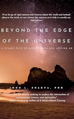 Beyond the Edge of the Universe: A Steady Path of Mindfulness and Letting Go