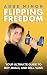 Flipping Freedom: Your Ulti...