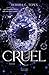 Cruel. Red Oak Manor Collection (Libri) (Italian Edition)